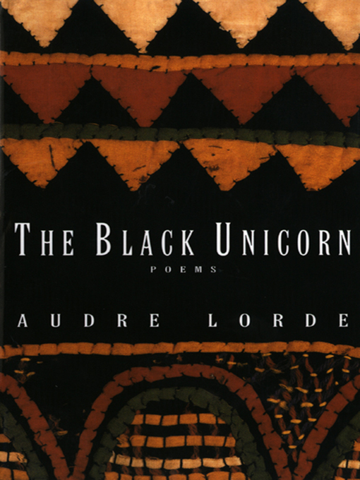 Title details for The Black Unicorn by Audre Lorde - Available